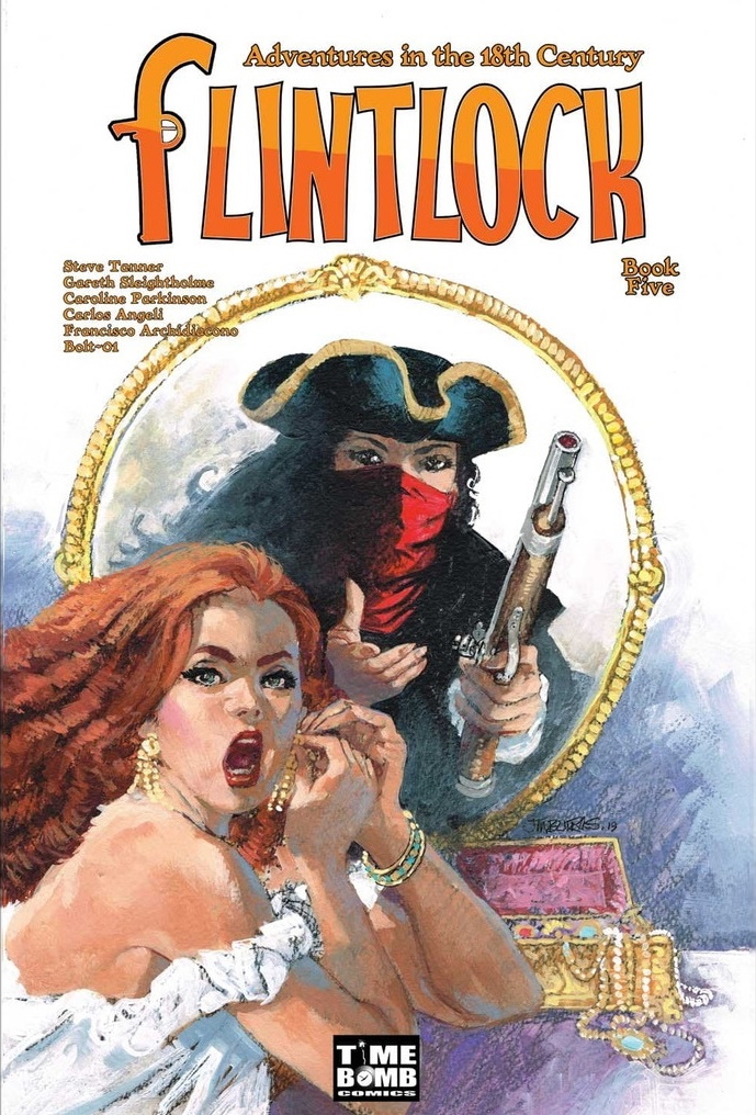 Flintlock: Adventures in the 18th Century, Book Five