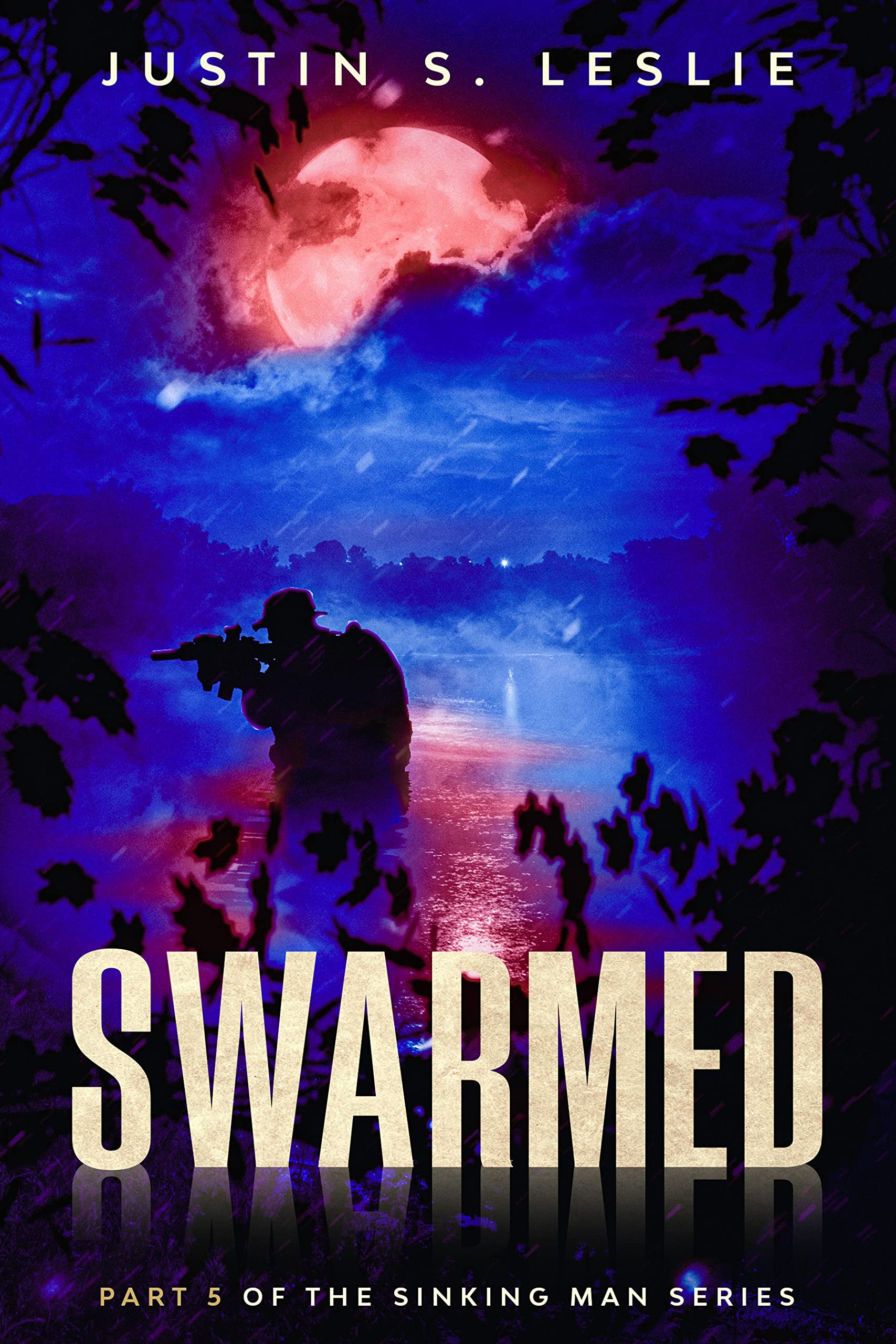 Swarmed: Part 5 of the Sinking Man Series (Kindle Edition)