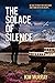 The Solace of Silence