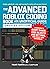 The Advanced Roblox Coding Book: An Unofficial Guide, Updated Edition: Learn How to Script Games, Code Objects and Settings, and Create Your Own World! (Unofficial Roblox Series)