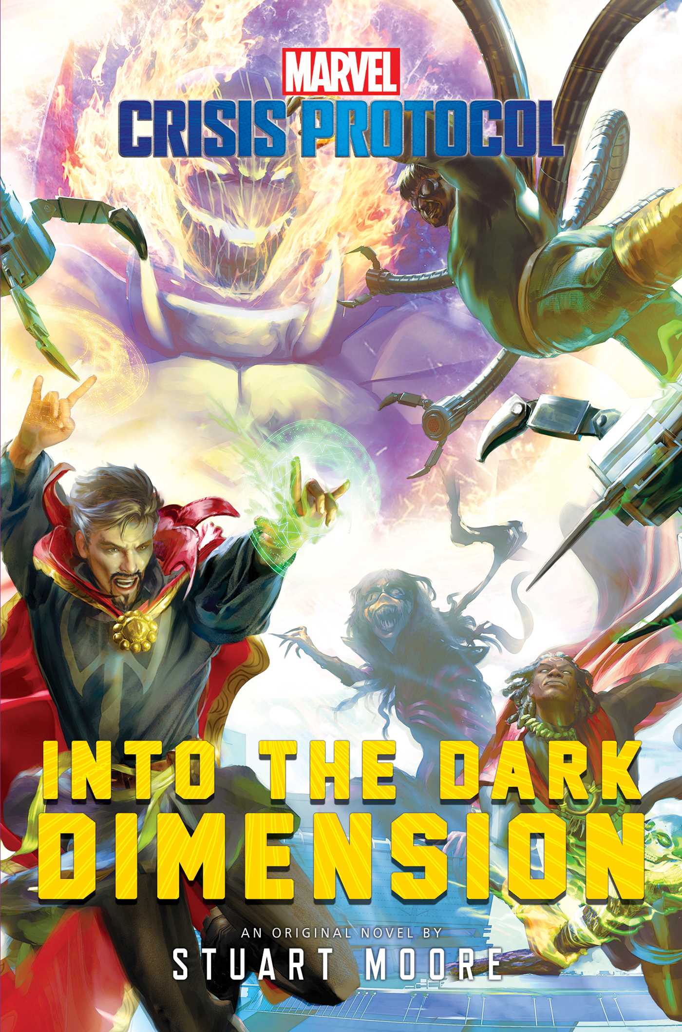 Into the Dark Dimension: A Marvel: Crisis Protocol Novel (Kindle Edition)