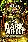 The Dark Without