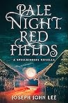 Pale Night, Red Fields (The Spellbinders and the Gunslingers, #0.5)