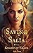 Saving Salia (Knights of Vallor Book 1)