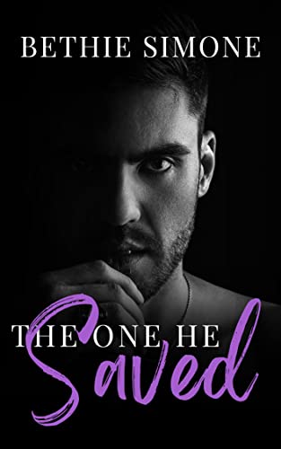 The One He Saved (Meant to Be #3)