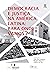 Democracia e justiça na América Latina: para onde vamos? (Portuguese Edition)