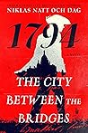 1794: The City Be...