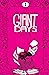 Giant Days Library Edition Vol. 1 (Giant Days Library Edition, #1)