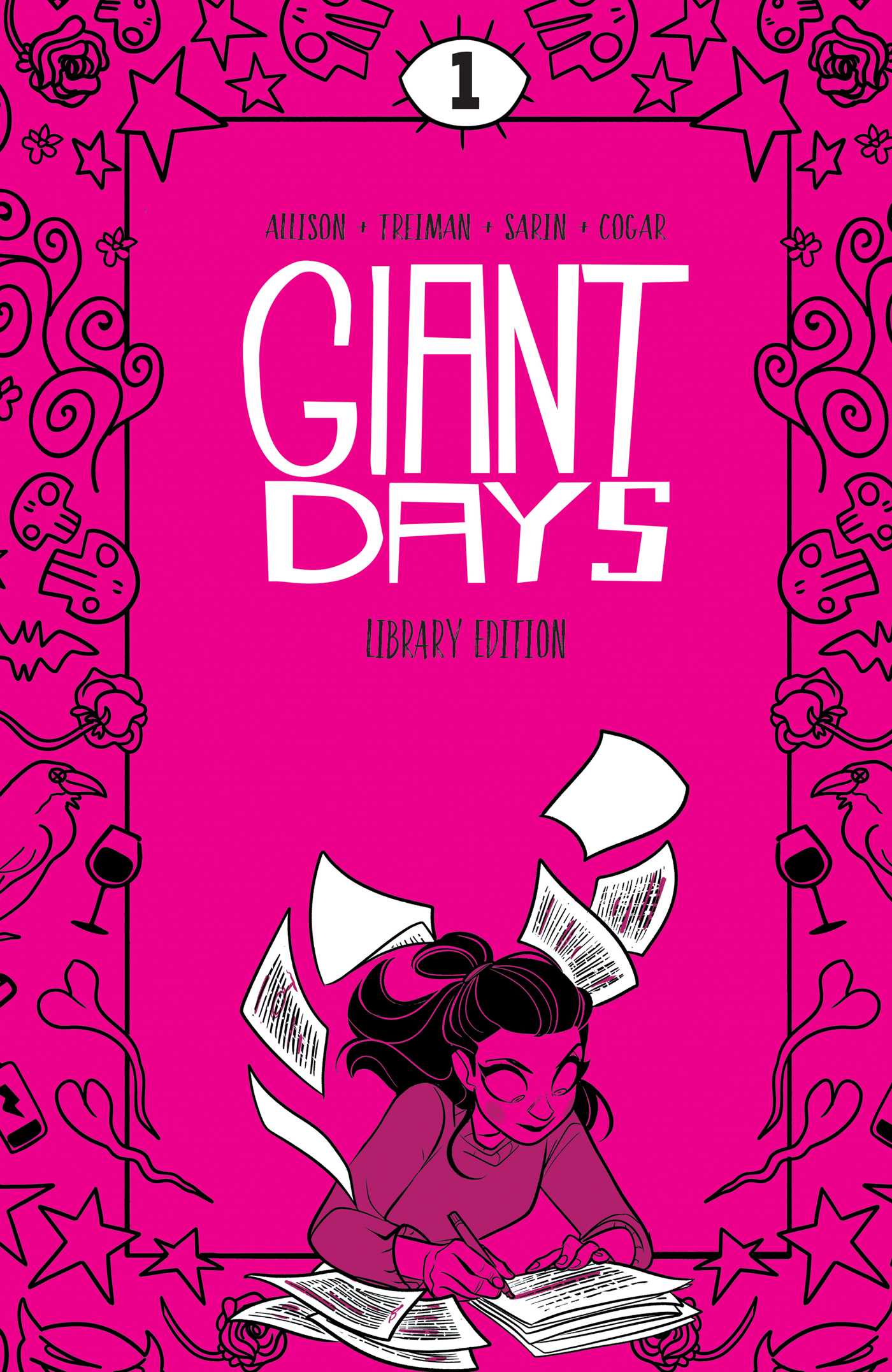 Giant Days Library Edition Vol. 1 (Giant Days Library Edition, #1)
