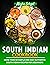 South Indian Cookbook: More...