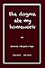 the dogma ate my homework by Doug Larson