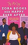 Zora Books Her Happy Ever After by Taj McCoy