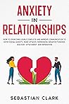 Anxiety in Relati...