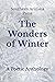 The Wonders of Winter: A Po...