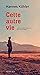Cette autre vie (French Edition)