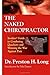 The Naked Chiropractor: Ins...