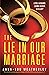 The Lie in Our Marriage (De...
