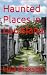 Haunted Places in Louisiana
