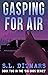GASPING FOR AIR: Book Two I...