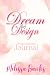 Dream By Design Inspirational Journal by Melissa Banks