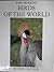 Birds of the World: Their L...