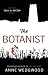 The Botanist: The First ‘Twist in the Tale’ Novel
