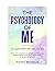 The Psychology of Me: An exploration into what it means to be fully human.