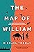 The Map of William by Michael Thomas