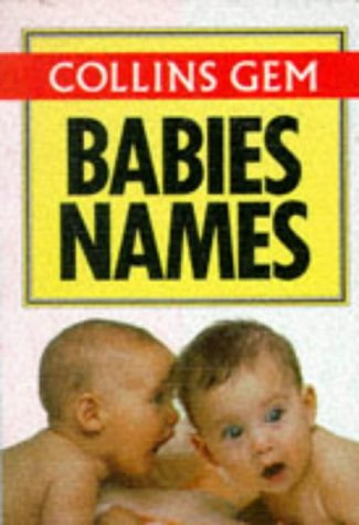 Babies' Names (Collins Gem)