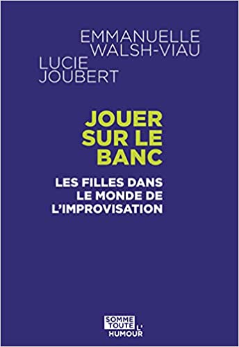 Jouer sur le banc : Les filles dans le monde de l'improvisation