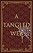 A Tangled Web by Elysabeth Grace