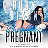 When She's Pregnant by Ruby Dixon