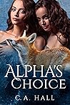 Alpha's Choice