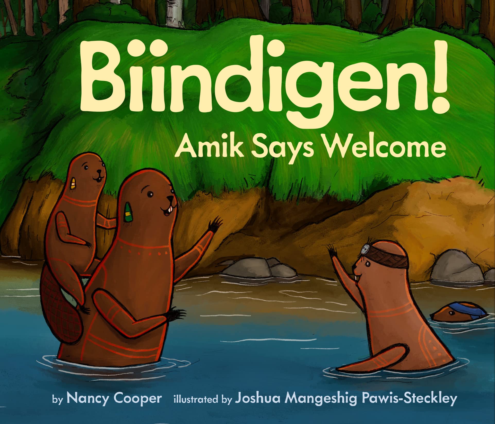 Biindigen! Amik Says Welcome (Hardcover)