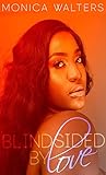 Blindsided by Love
