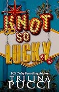 Knot So Lucky (Destination Love, #1)