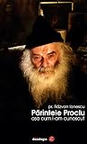 Părintele Proclu, așa cum l-am cunoscut (Romanian Edition)