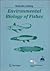 ENVIRONMENTAL BIOLOGY OF FISHES by Malcolm Jobling