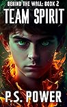 Team Spirit (Behind the Wall, #2)