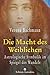Die Macht des Weiblichen by Verena  Bachmann