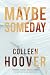 Maybe Someday (Maybe, #1)