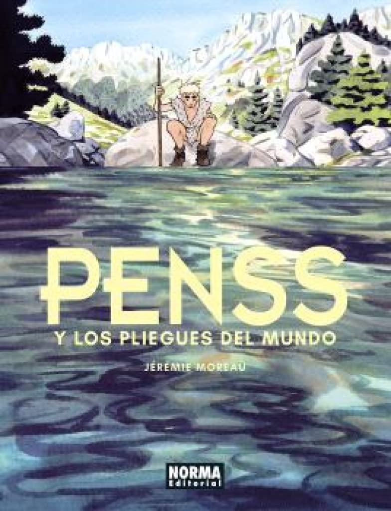 Portada de Penss y los pliegues del mundo, de Jérémie Moreau