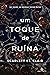 Um Toque de Ruína (Hades & Perséfone, #2)