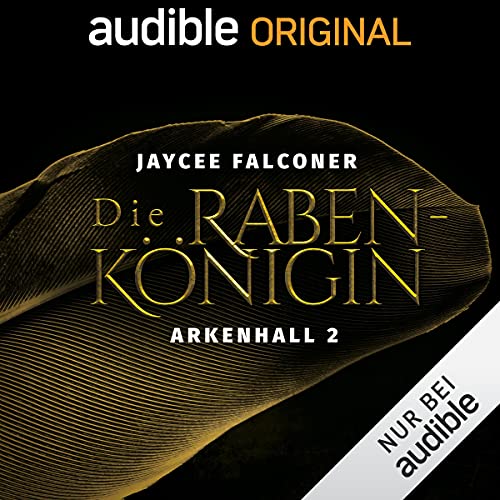 Die Rabenkönigin (Arkenhall, #2)