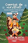 Cuentos de NAVIDAD: Historias infantiles escritas por niños. (Spanish Edition)