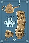 Ils étaient sept by C.A. Larmer