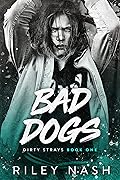 Bad Dogs
