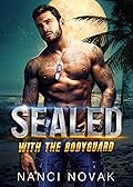 SEALED With the Bodyguard