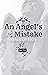 An Angel's Mistake (Book 3 ...