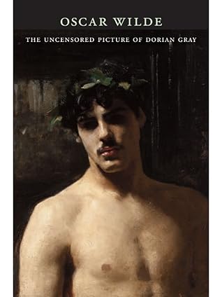 The Uncensored Picture of Dorian Gray